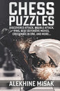 Chess Puzzles: Discovered Attack, Double Attack, Pins, Best Defensive Moves, Checkmate in One And more - Paperback
