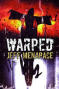 Warped: A Menapace Collection of Short Horror, Thriller, and Suspense Fiction - Paperback