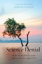 Science Denial: Why It Happens and What to Do about It - Hardcover