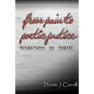 From Pain to Poetic Justice: Reflections in Poetry - Paperback