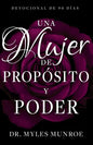 Una Mujer de Propósito Y Poder: Devocional de 90 Días - Paperback