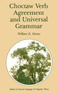 Choctaw Verb Agreement and Universal Grammar - Hardcover