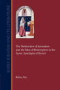 The Destruction of Jerusalem and the Idea of Redemption in the Syriac Apocalypse of Baruch - Paperback