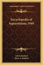 Encyclopedia of Superstitions 1949 - Paperback