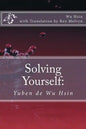 Solving Yourself: Yuben de Wu Hsin - Paperback