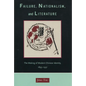 Failure, Nationalism, and Literature: The Making of Modern Chinese Identity, 1895-1937 - Hardcover