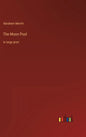 The Moon Pool: in large print - Hardcover