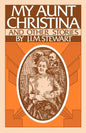 My Aunt Christina: And Other Stories - Paperback
