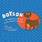Dotson the Dachshund Goes to the Park - Paperback