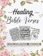 Healing Bible Verses Coloring Book: 35+ Anti-stress Therapeutic Coloring Pages About Strength, Faith and Healing Scriptures For Women - Paperback