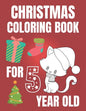 Christmas Coloring Book For 5 Year Old: Colouring book for kids with snowman, elfs and even fluffy kitties - gift for every Christmas enthusiast! - Paperback