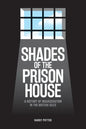Shades of the Prison House: A History of Incarceration in the British Isles - Hardcover