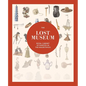 The Lost Museum: Royal Cabinet of Rarities in the Mauritshuis - Paperback