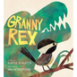 Granny Rex: A Picture Book - Hardcover
