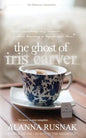 The Ghost of Iris Carver - Paperback