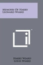 Memoirs Of Harry Leonard Wiard - Paperback