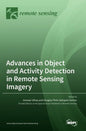 Advances in Object and Activity Detection in Remote Sensing Imagery - Hardcover