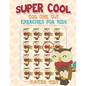 Super Cool Odd One Out Exercises for Kids - Paperback