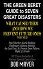 The Green Beret Guide to Seven Great Disasters (II): What Caused Them and How We Prevent Future Ones - Paperback