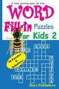 Word Fill-in Puzzles for Kids 2 - Paperback