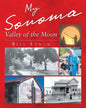 My Sonoma - Valley of the Moon - Paperback