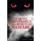 Demons, Deliverance and Spiritual Warfare - Paperback