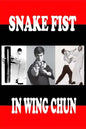 Snake fist in wing chun - Paperback