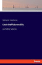 Little Daffydowndilly: and other stories - Paperback