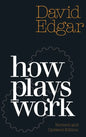 How Plays Work: New Edition - Paperback
