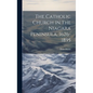 The Catholic Church in the Niagara Peninsula, 1626-1895 - Hardcover