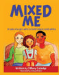 Mixed Me: a tale of a girl who is both black and white - Paperback