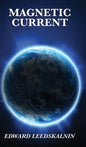 Magnetic Current - Hardcover