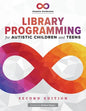Library Programming for Autistic Children and Teens - Paperback
