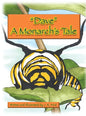 "Dave " A Monarch's Tale - Hardcover