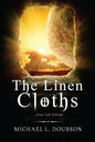 The Linen Cloths: ...Jesus left behind - Paperback