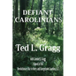 Defiant Carolinians - Paperback