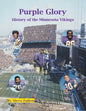 Purple Glory-History of the Minnesota Vikings - Paperback