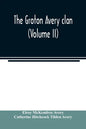 The Groton Avery clan (Volume II) - Paperback