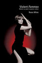 Violent Femmes: Women as Spies in Popular Culture - Paperback
