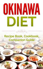 Okinawa Diet: Recipe Book, Cookbook, Companion Guide - Paperback