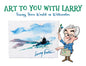 Art to You with Larry - Paperback