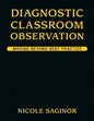 Diagnostic Classroom Observation: Moving Beyond Best Practice - Hardcover