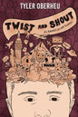 Twist and Shout: An Awkward Life with Tourette's - Paperback