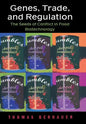 Genes, Trade, and Regulation: The Seeds of Conflict in Food Biotechnology - Hardcover