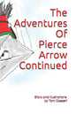 The Adventures Of Pierce Arrow Continued - Paperback