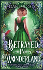 Betrayed in Wonderland - Paperback