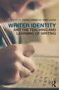 Writer Identity and the Teaching and Learning of Writing - Paperback