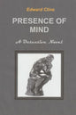 Presence of Mind: A Chess Hanrahan mystery - Paperback