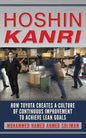 Hoshin Kanri: How Toyota Creates a Culture of Continuous Improvement to Achieve Lean Goals - Paperback