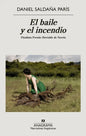 Baile Y El Incendio, El - Paperback